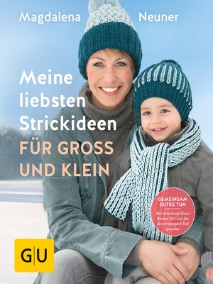 cover image of Meine liebsten Strickideen für Groß und Klein